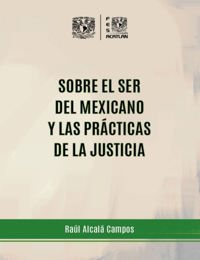 Sobre el ser del mexicano y las prácticas de la justicia