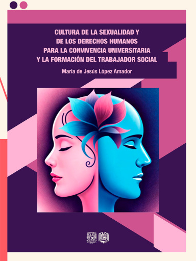 Cultura de la sexualidad y de los derechos humanos para la convivencia universitaria y la formación