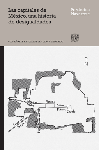 Las capitales de México una historia de desigualdades