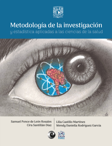 Portada del libro «Metodología de la investigación y estadística aplicadas a las ciencias de la salud», de Ponce de León Rosales, Samuel; Santillán Díaz, Cira y, Samuel Ponce de León Rosales