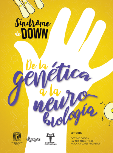 Síndrome de Down. De la genética a la neurobiología