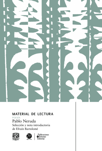 Pablo Neruda. Material de lectura. Poesía. Nueva época