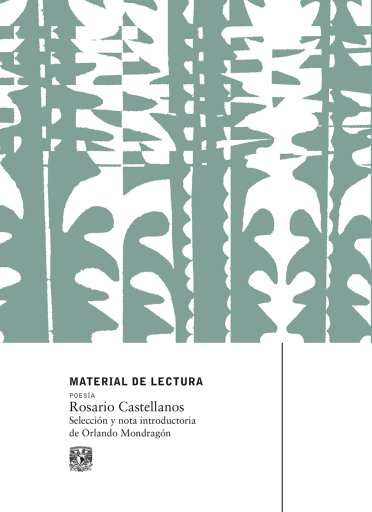 Rosario Castellanos. Material de lectura. Poesía. Nueva época