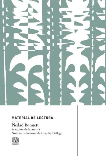 Piedad Bonnett. Material de lectura. Poesía. Nueva época