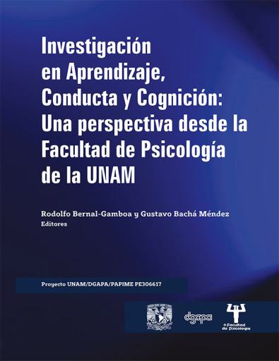 Investigación en aprendizaje, conducta y cognición: Una perspectiva desde la Facultad de Psicología de la UNAM
