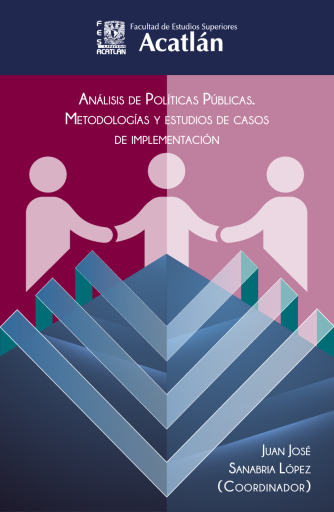 Análisis de políticas públicas. Metodologías y estudios de caso de implementación