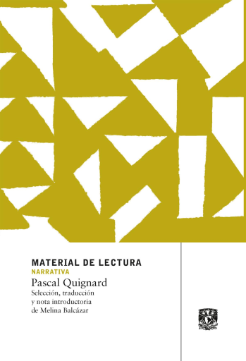 Portada del libro «Pascal Quignard. Material de lectura núm 153. Narrativa. Nueva época», de Pascal Quignard