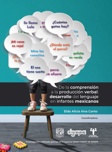 Portada del libro «De la comprensión a la producción verbal: desarrollo del lenguaje en infantes mexicanos», de Elda Alicia (coordinadora) Alva Cano