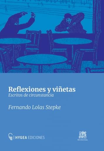 Reflexiones y viñetas: escritos de circunstancia