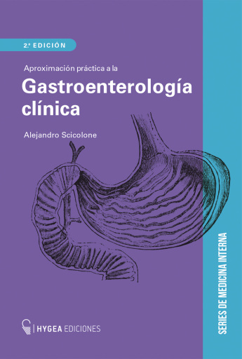 Aproximación práctica a la gastroenterología clínica 2° edición