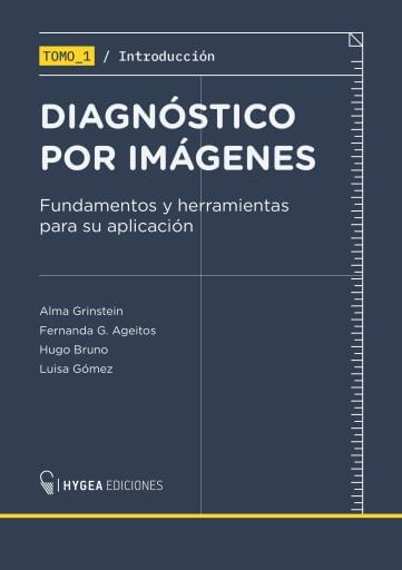 Diagnóstico por imágenes: fundamentos y herramientas para su aplicación