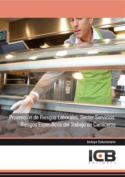 Prevención de Riesgos Laborales. Sector Servicios: Riesgos Específicos del Trabajo de Carniceros