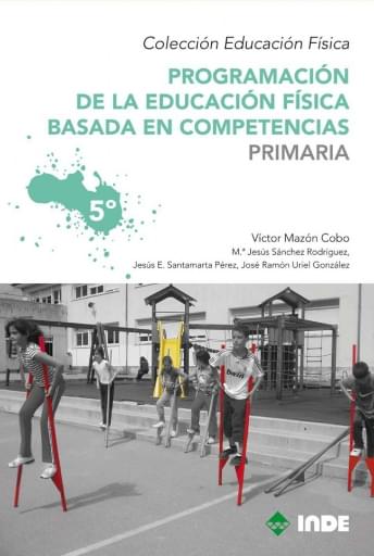 Programación de Ed.Física basada en competencias en Primaria. 5º curso. Tercer ciclo