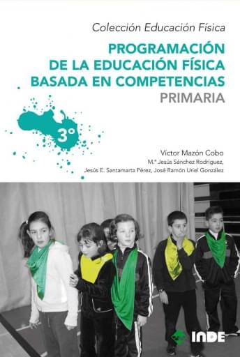 Programación de Ed.Física basada en competencias en Primaria. 3er curso. Segundo ciclo