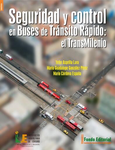Seguridad y control en Buses de Tránsito Rápido: el TransMilenio