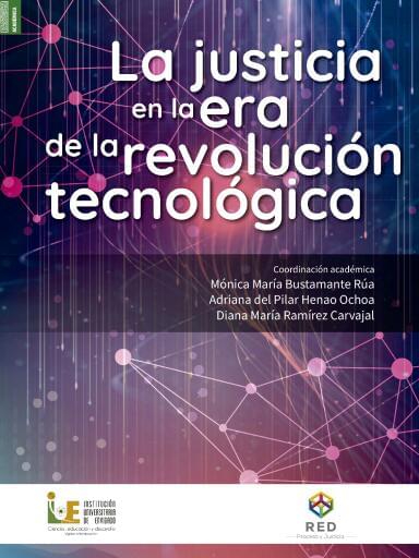 La justicia en la era de la revolución tecnológica