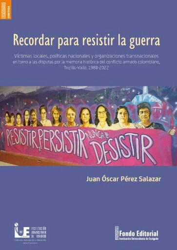 Recordar para resistir la guerra