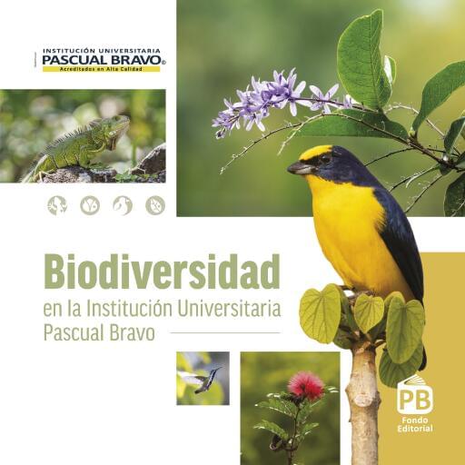 Biodiversidad en la Institución Universitaria Pascual Bravo