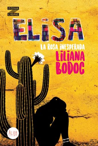 Elisa, la rosa inesperada