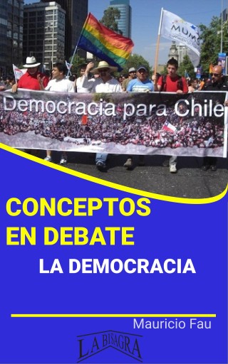 Conceptos en debate: la democracia parte III
