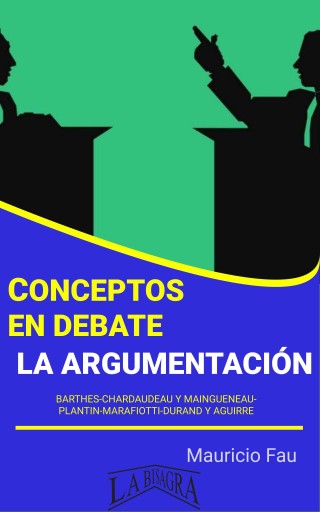Conceptos en debate: la argumentación