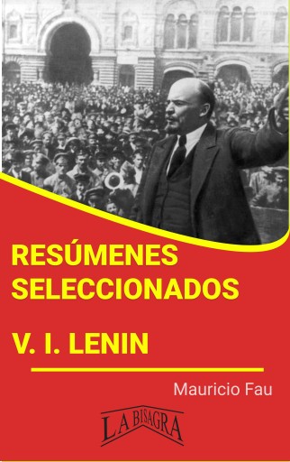 Resúmenes Seleccionados: Lenin