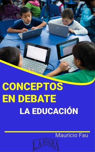 Conceptos en debate: la educación
