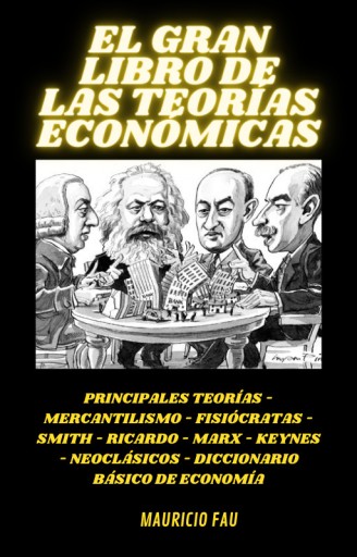 El gran libro de las teorías económicas