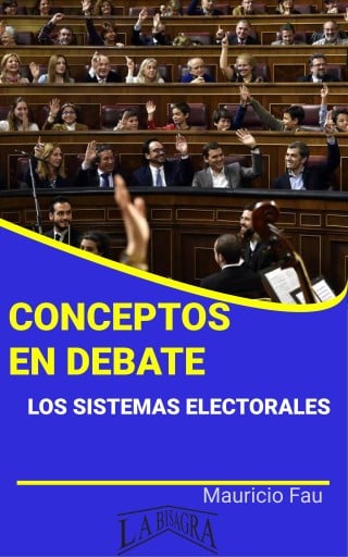 Conceptos en debate: los sistemas electorales