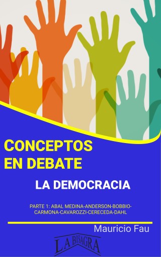 Conceptos en debate: la democracia parte I