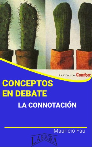 Conceptos en debate: la connotación