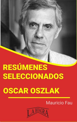 Resúmenes Seleccionados: Oscar Oszlak