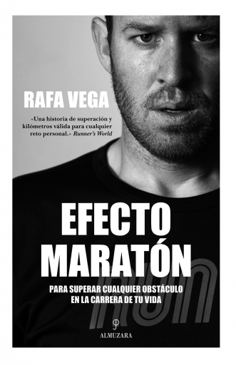 Efecto maratón. Para superar cualquier obstáculo en la carrera de tu vida