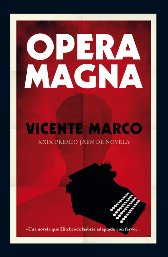 Opera Magna. Premio Jaén de Novela