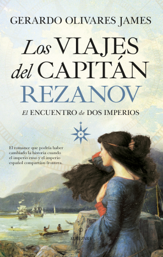 Los viajes del capitán Rezanov. El encuentro de dos imperios
