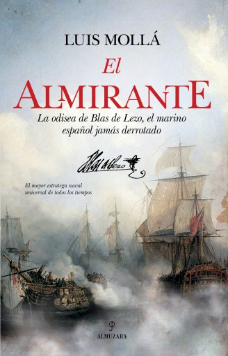 El almirante. La odisea de Blas de Lezo, el marino español nunca derrotado