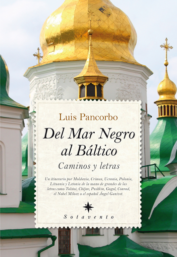 Del Mar Negro al Báltico Caminos y letras