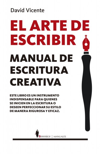 El arte de escribir. Manual de escritura creativa