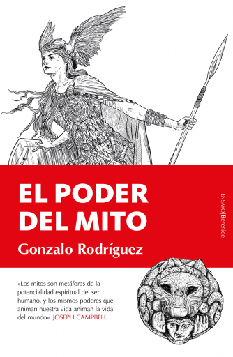 El poder del mito. Análisis del mito y la trascendencia en la tradición europea frente al olvido del espíritu