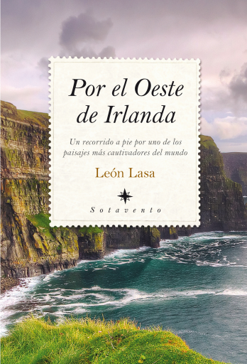 Por el Oeste de Irlanda. Un recorrido a pie por uno de los paisajes más cautivadores del mundo
