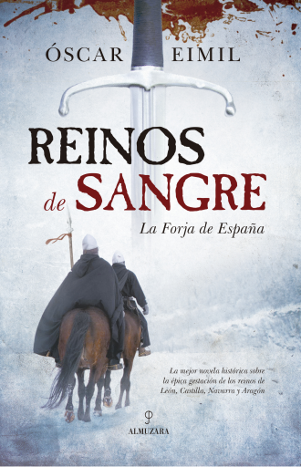 Reinos de Sangre. La Forja de España