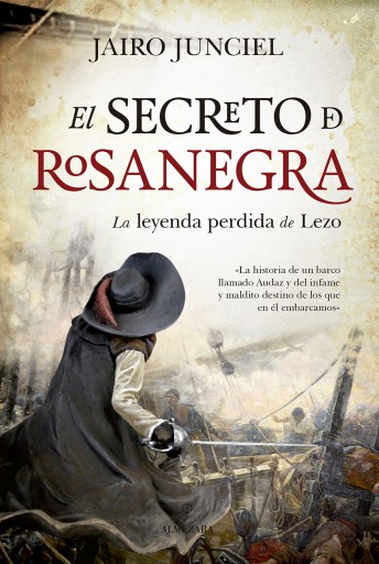 El secreto de Rosanegra. La leyenda perdida de Lezo