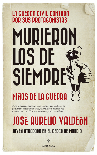 Murieron los de siempre. Niños de la guerra