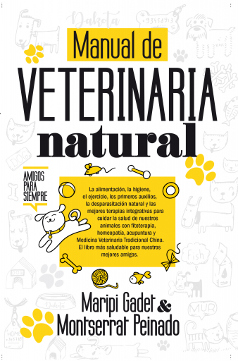 Manual de veterinaria natural. Amigos para siempre