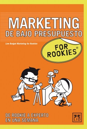 Márketing de bajo presupuesto For Rookies