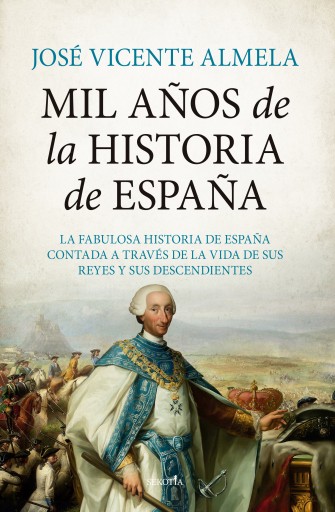 Portada del libro «Mil años de la Historia de España», de José Vicente Almela