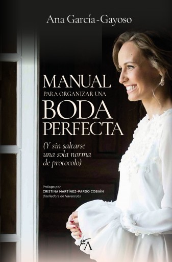 Portada del libro «Manual para organizar una boda perfecta», de Ana G-Gayoso Lorenzo