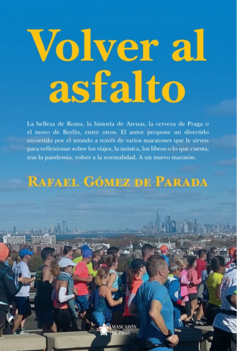 Portada del libro «Volver al asfalto», de Rafael Gómez de Parada Elúa