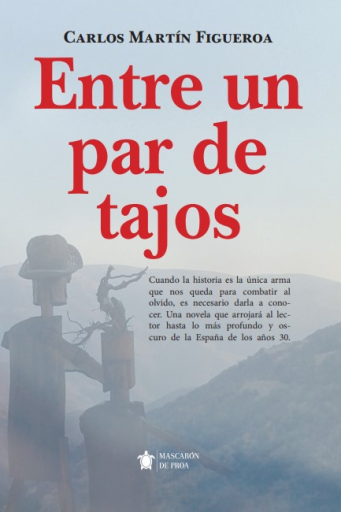 Portada del libro «Entre un par de tajos», de Carlos Martín Figueroa