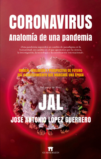 Virus, chicas y laboratorios. Memorias de un científico